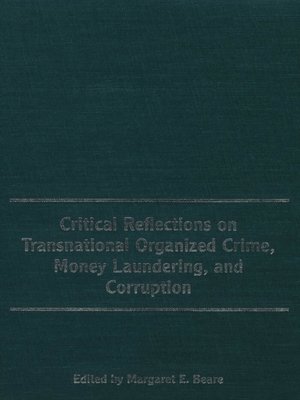 cover image of Critical Reflections on Transnational Organized Crime, Money Laundering, and Corruption